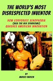 The World's Most Disrespected Inventor (eBook, ePUB)