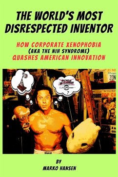 Cover The World's Most Disrespected Inventor (eBook, ePUB)