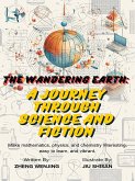 The Wandering Earth:A Journey Through Science and Fiction (eBook, ePUB) The Wandering Earth:A Journey Through Science and Fiction (eBook, ePUB)