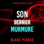 Son Dernier Murmure (Un suspense FBI Rachel Gift – Livre 14) (MP3-Download)