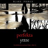 Det perfekta yttre (En thrillerserie om Jessie Hunt – Bok 16) (MP3-Download)