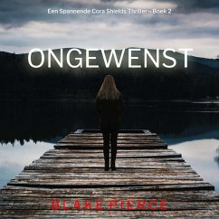 Cover Ongewenst (Een Spannende Cora Shields Thriller—Boek 2) (MP3-Download)