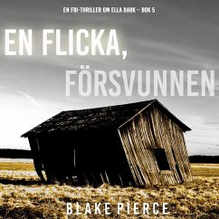 Cover En flicka, försvunnen (En FBI-thriller om Ella Dark – Bok 5) (MP3-Download)