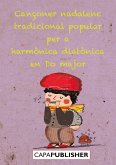 Cançoner català tradicional popular per a harmònica diatònica de 10 forats (eBook, ePUB)