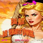 Erotik für's Ohr, Elsa May das versaute Cowgirl (MP3-Download)