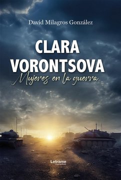 Cover Clara Vorontsova mujeres en la guerra (eBook, ePUB)