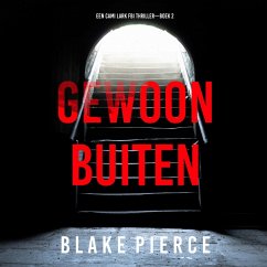 Gewoon Buiten (Een Cami Lark FBI Thriller—Boek 2) (MP3-Download) Cover Gewoon Buiten (Een Cami Lark FBI Thriller—Boek 2) (MP3-Download)