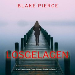 Cover Losgeslagen (Een Spannende Cora Shields Thriller—Boek 3) (MP3-Download)