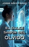 El dulce sabor del olvido (eBook, ePUB)