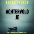 Achtervolg Je (Een Daisy Fortune Privédetective Mysterie—Boek 5) (MP3-Download)