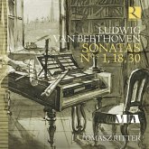 Beethoven: Klaviersonaten Nr.. 1,18 + 30 Beethoven: Klaviersonaten Nr.. 1,18 + 30