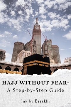 Cover Hajj Without Fear: A Step-by-Step Guide (eBook, ePUB)
