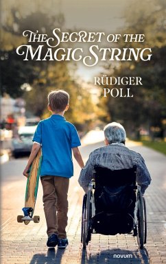 The Secret of the Magic String (eBook, ePUB) - Poll, Rüdiger