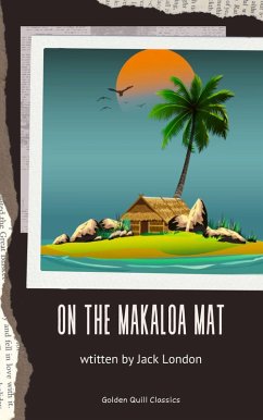 On the Makaloa Mat (eBook, ePUB) - London, Jack
