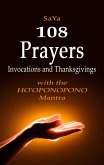 108 Prayers, Invocations and Thanksgivings with the Ho'oponopono Mantra (eBook, ePUB)