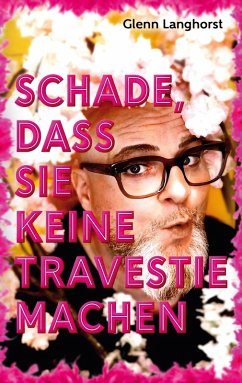 Cover Schade, das Sie keine Travestie machen (eBook, ePUB)