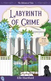 Labyrinth of Crime (The Alchemical Tales, #9) (eBook, ePUB) Labyrinth of Crime (The Alchemical Tales, #9) (eBook, ePUB)