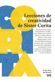 Lecciones de creatividad de Sister Corita (eBook, ePUB)
