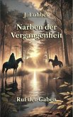 Narben der Vergangenheit (eBook, ePUB)