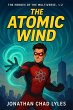 The Atomic Wind (The heros of the... - Bild 1