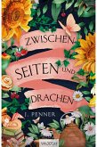 Zwischen Seiten und Drachen (eBook, ePUB) Zwischen Seiten und Drachen (eBook, ePUB)