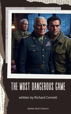 The Most Dangerous Game (eBook, ePUB) - Connell, Richard