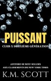 Puissant (CLUB X DEUXIÈME GÉNÉRATION, #3) (eBook, ePUB)