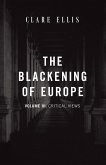 The Blackening of Europe: Critical Views (eBook, ePUB) The Blackening of Europe: Critical Views (eBook, ePUB)