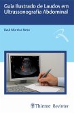 Guia Ilustrado de Laudos em Ultrassonografia Abdominal (eBook, ePUB) Guia Ilustrado de Laudos em Ultrassonografia Abdominal (eBook, ePUB)