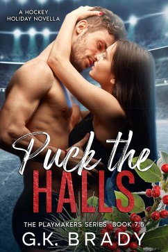 Puck the Halls (The Playmakers Series®, #7.5) (eBook, ePUB) - Brady, G. K.