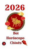 Boi Horóscopo Chinês 2026 (eBook, ePUB) Boi Horóscopo Chinês 2026 (eBook, ePUB)