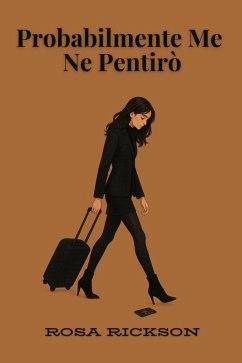 Cover Probabilmente Me Ne Pentirò (eBook, ePUB)