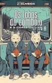 Os Lobos do Comboio e a Cidade do Lixo (eBook, ePUB)