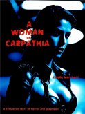 A Woman of Carpathia (eBook, ePUB) A Woman of Carpathia (eBook, ePUB)