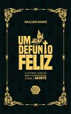 Um Defunto Feliz (eBook, ePUB)