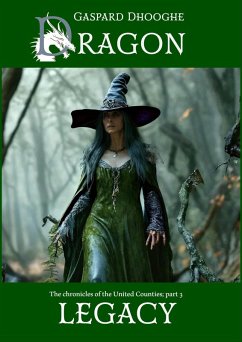 Cover Dragon Legacy (The chronicles of the United Counties, #3) (eBook, ePUB)