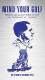 Mind Your Golf (eBook, ePUB)