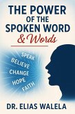 The Power of the Spoken Word & Words (eBook, ePUB)