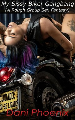 Cover My Sissy Biker Gangbang (My Sissy Series, #13) (eBook, ePUB)
