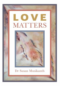 Love Matters (eBook, ePUB) - Musikanth, Susan