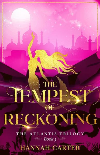 The Tempest of Reckoning (The Atlantis Trilogy) (eBook, ePUB) The Tempest of Reckoning (The Atlantis Trilogy) (eBook, ePUB)