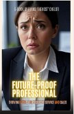 The Future-Proof Professional (1, #1) (eBook, ePUB)