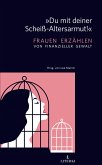 Du mit deiner Scheiß-Altersarmut! (eBook, ePUB)