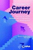 The Pharmacist Career Journey (eBook, ePUB)