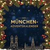 Der München-Adventskalender Der München-Adventskalender