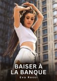 Baiser à la Banque