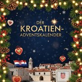 Der Kroatien-Adventskalender Der Kroatien-Adventskalender