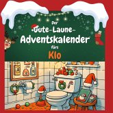 Der Gute-Laune-Adventskalender fürs Klo Der Gute-Laune-Adventskalender fürs Klo