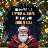 Der inoffizielle Adventskalender für Fans von Critical Role Der inoffizielle Adventskalender für Fans von Critical Role