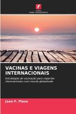 VACINAS E VIAGENS INTERNACIONAIS VACINAS E VIAGENS INTERNACIONAIS